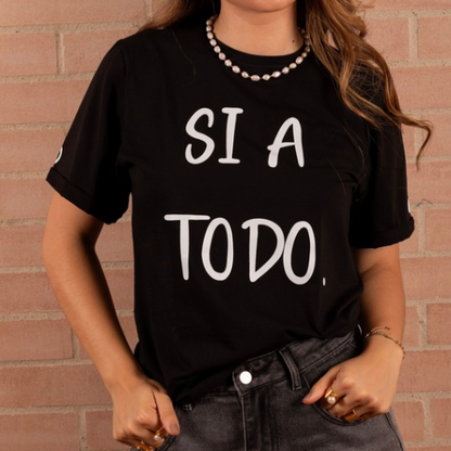 Camiseta si a todo