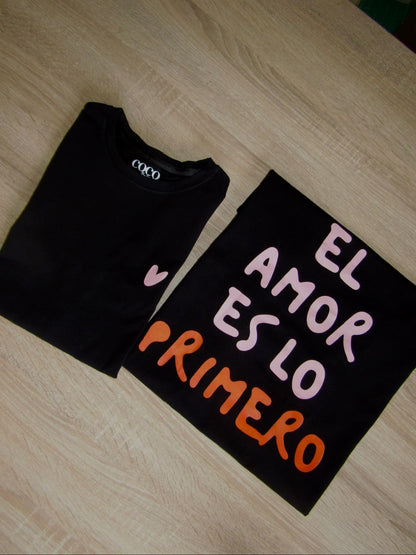 Camiseta el amor es lo primero